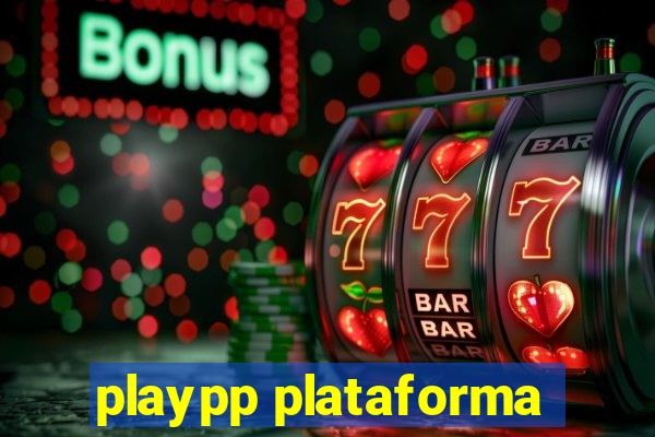 playpp plataforma